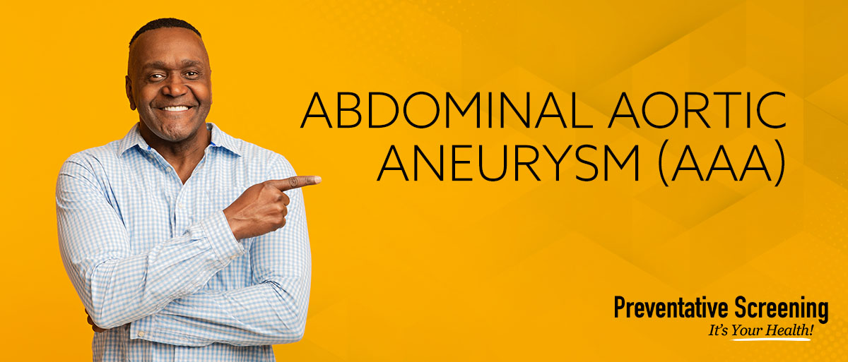 Abdominal Aortic Aneurysm (AAA)