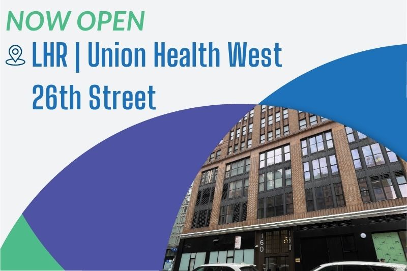 Lenox Hill Radiology | Union Health West 26th Street is Now Open!
