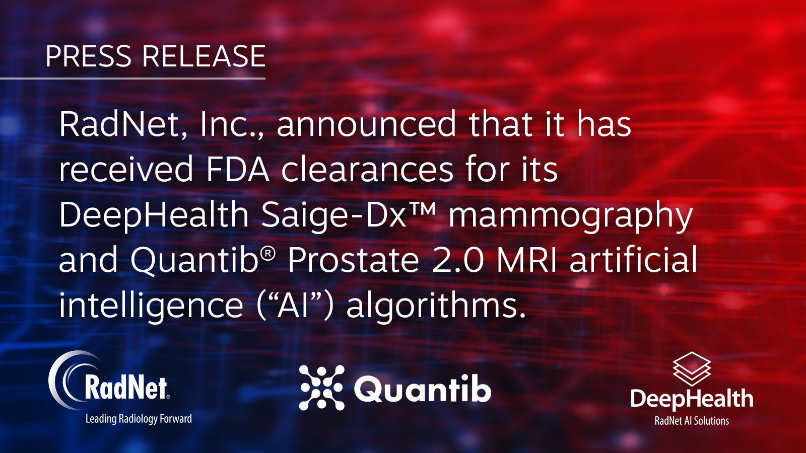 RadNet DeepHealth Quantib Radiology AI FDA Clearance