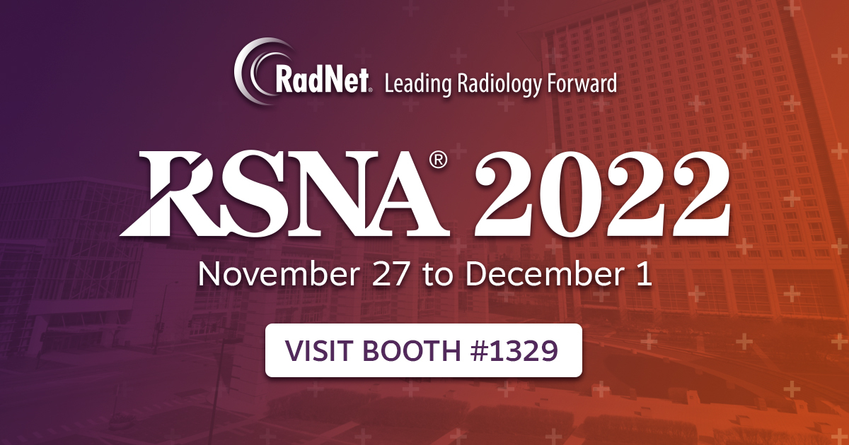 RadNet Exhibits at RSNA 2022
